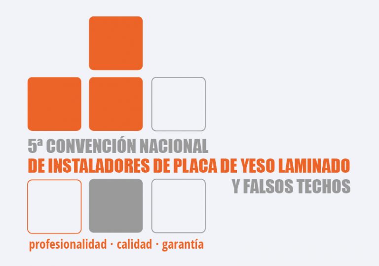 5ª CONVENCIÓN NACIONAL DE INSTALADORES DE PLACA DE YESO LAMINADO Y FALSOS TECHOS