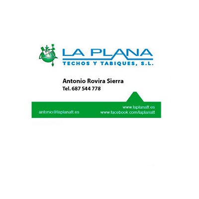 LA PLANA TECHOS Y TABIQUES, S.L. LA PLANA TECHOS Y TABIQUES, S.L.