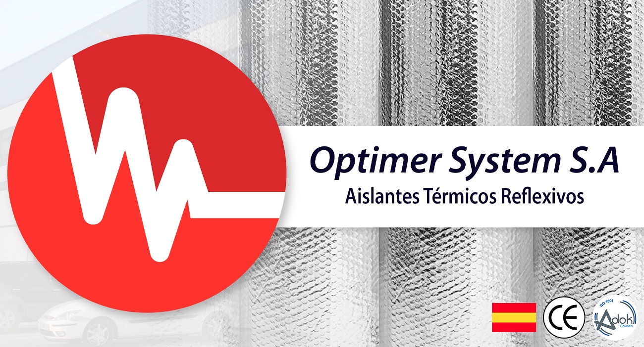 OPTIMER SYSTEM - Aislantes térmicos reflexivos