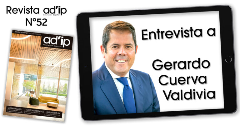 Entrevista a Gerardo Cuerva Valdivia – Revista AD’IP N.º 52