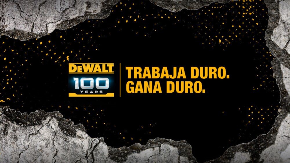 DEWALT- CAMPAÑA TRABAJA DURO, GANA DURO
