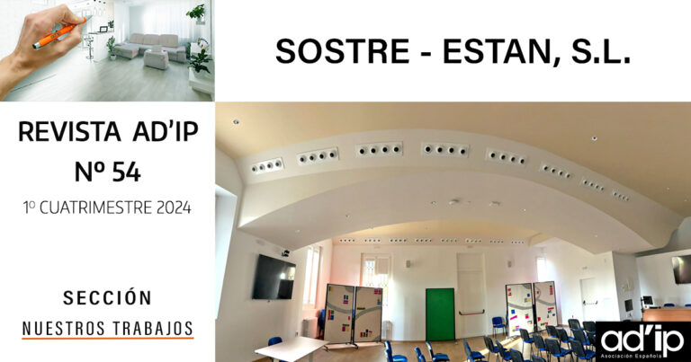 SOSTRE-ESTAN, S.L. – Revista AD’IP N.º54 – Sección Nuestros Trabajos